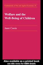 Welfare and the Well-Being of Children