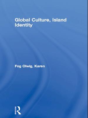 Global Culture, Island Identity