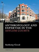 Anthropology and Expertise in the Asylum Courts