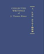 Collected Writings of J. Thomas Rimer