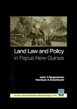Land Law and Policy in Papua New Guinea
