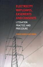 Electricity Wayleaves, Easements and Consents