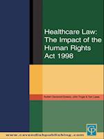 Healthcare Law: Impact of the Human Rights Act 1998
