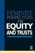 Feminist Perspectives on Equity and Trusts