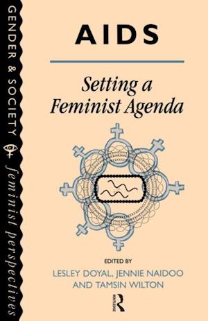 AIDS: Setting A Feminist Agenda