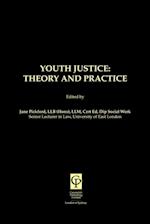 Youth Justice: Theory & Practice