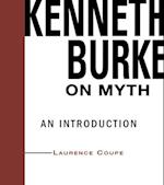 Kenneth Burke on Myth