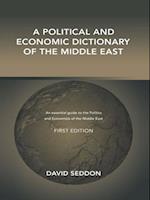 A Political and Economic Dictionary of the Middle East