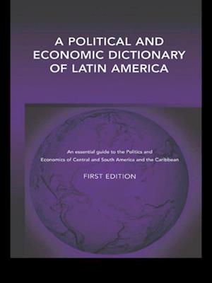 Political and Economic Dictionary of Latin America