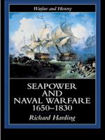 Seapower and Naval Warfare, 1650-1830