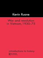 War and Revolution in Vietnam