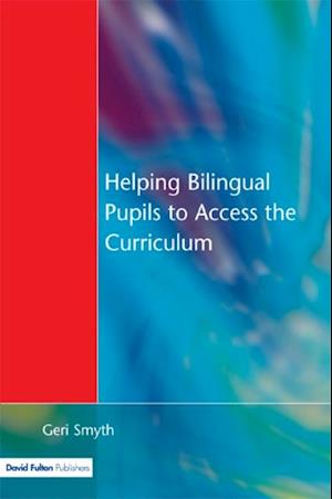 Helping Bilingual Pupils to Access the Curriculum