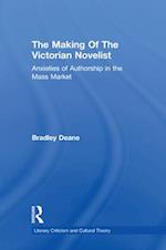 Making of the Victorian Novelist