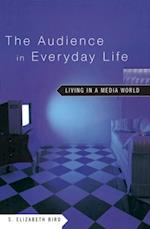 Audience in Everyday Life