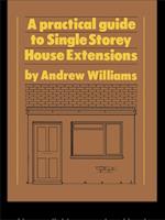 A Practical Guide to Single Storey House Extensions