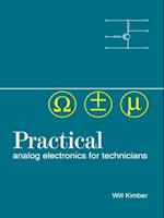 Practical Analog Electronics for Technicians