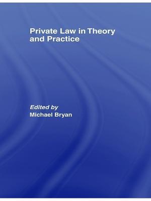 Private Law in Theory and Practice