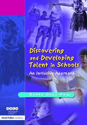 Discovering and Developing Talent in Schools