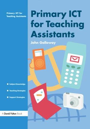 Primary ICT for Teaching Assistants