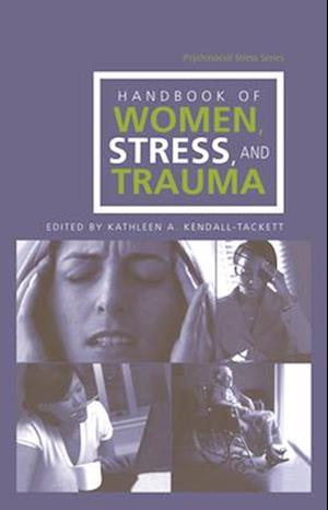 Handbook of Women, Stress and Trauma