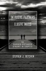 Intrusive Partners - Elusive Mates