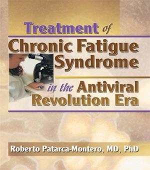 Treatment of Chronic Fatigue Syndrome in the Antiviral Revolution Era