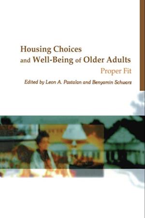 Housing Choices and Well-Being of Older Adults