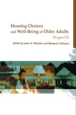 Housing Choices and Well-Being of Older Adults