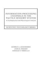 Information-Processing Channels in the Tactile Sensory System