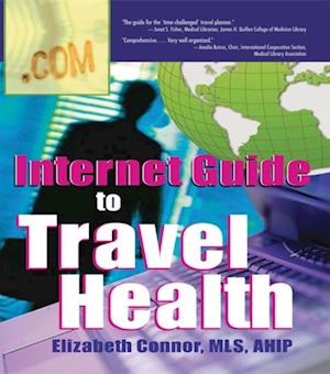 Internet Guide to Travel Health