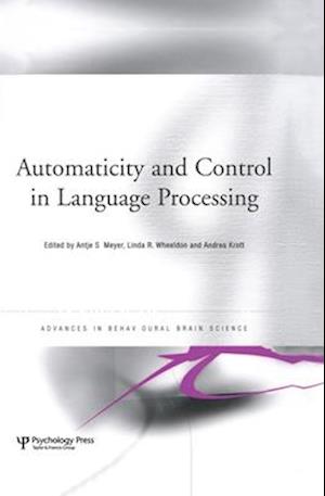 Automaticity and Control in Language Processing