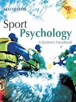 Sport Psychology: A Student''s Handbook