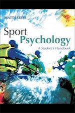 Sport Psychology: A Student''s Handbook
