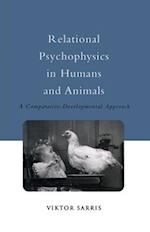 Relational Psychophysics in Humans and Animals