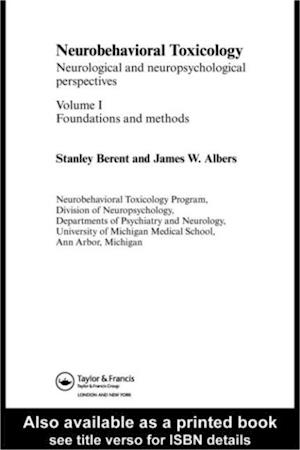 Neurobehavioral Toxicology: Neurological and Neuropsychological Perspectives, Volume II