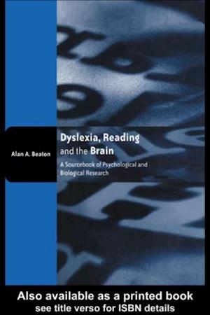 Dyslexia, Reading and the Brain