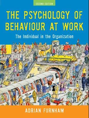 The Psychology of Behaviour at Work