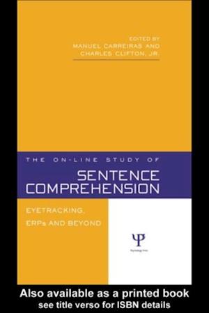 The On-line Study of Sentence Comprehension