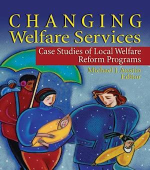 Changing Welfare Services