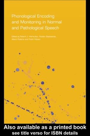 Phonological Encoding and Monitoring in Normal and Pathological Speech