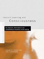 Implicit Learning and Consciousness