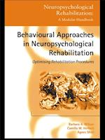 Behavioural Approaches in  Neuropsychological Rehabilitation