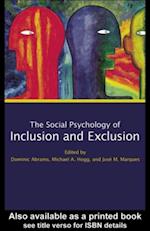 Social Psychology of Inclusion and Exclusion