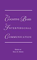 The Cognitive Bases of Interpersonal Communication