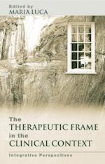 Therapeutic Frame in the Clinical Context