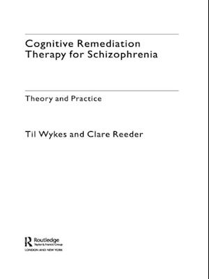Cognitive Remediation Therapy for Schizophrenia