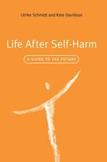 Life After Self-Harm
