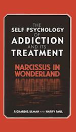 Self Psychology of Addiction and its Treatment