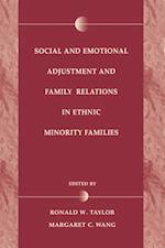 Social and Emotional Adjustment and Family Relations in Ethnic Minority Families