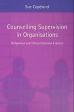 Counselling Supervision in Organisations